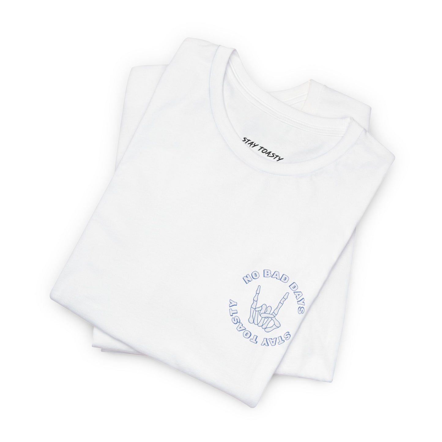 No Bad Days Tee