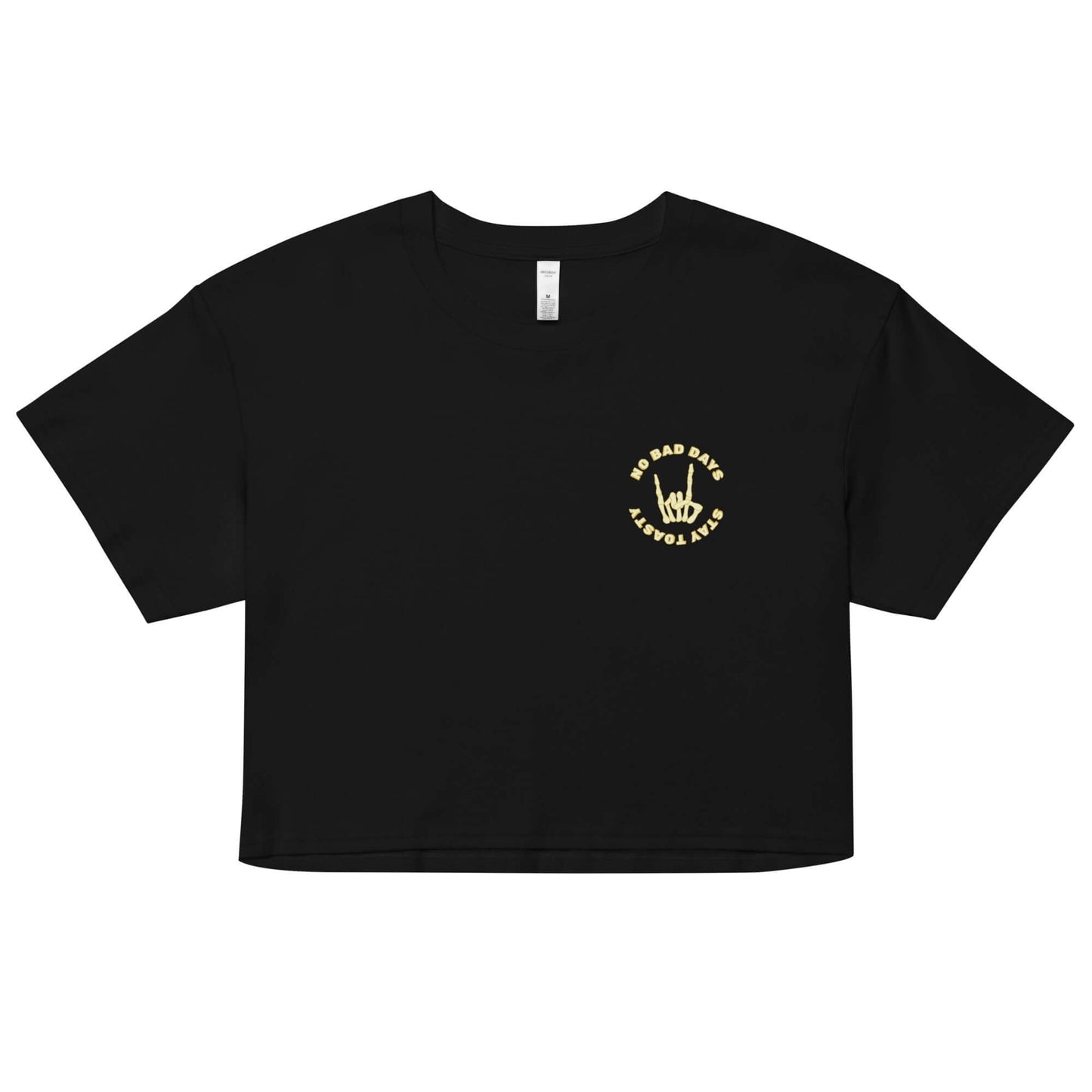 Womens graphic crop top. "No Bad Days" with a skeleton hand - front. Black.
