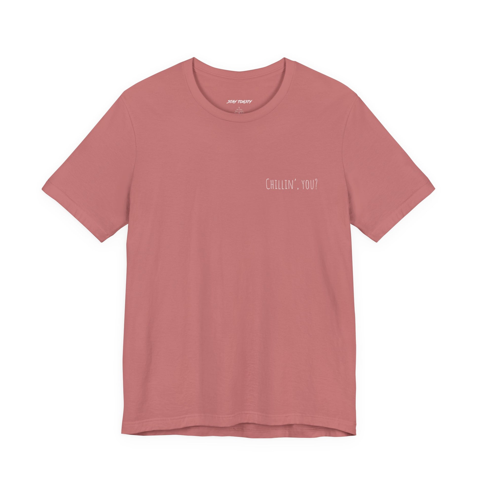 Pink/coral graphic t-shirt front side with 'Chillin, you?' print on front chest.