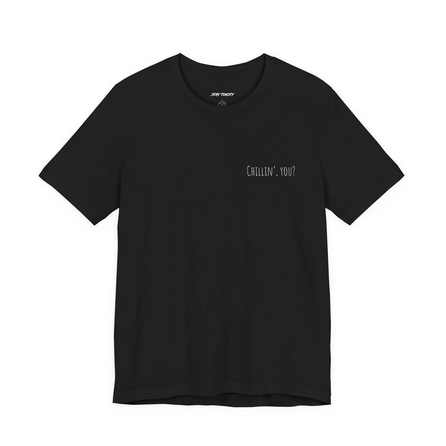 Black graphic t-shirt front side with 'Chillin, you?' print on front chest.