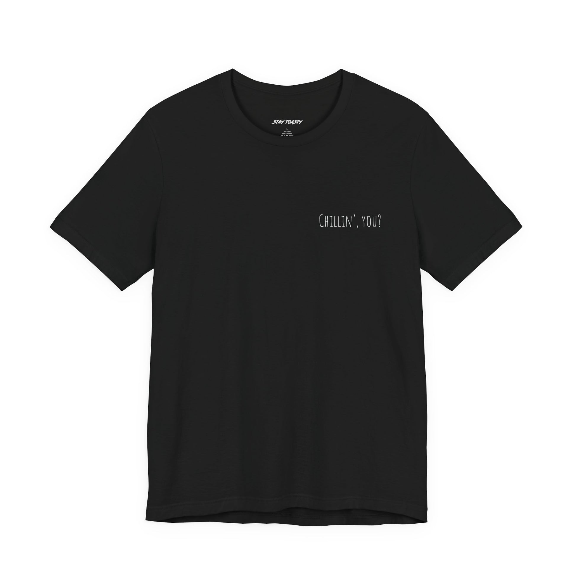 Black graphic t-shirt front side with 'Chillin, you?' print on front chest.